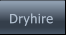 Dryhire Dryhire